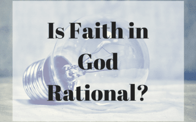 Is Faith in God Rational?