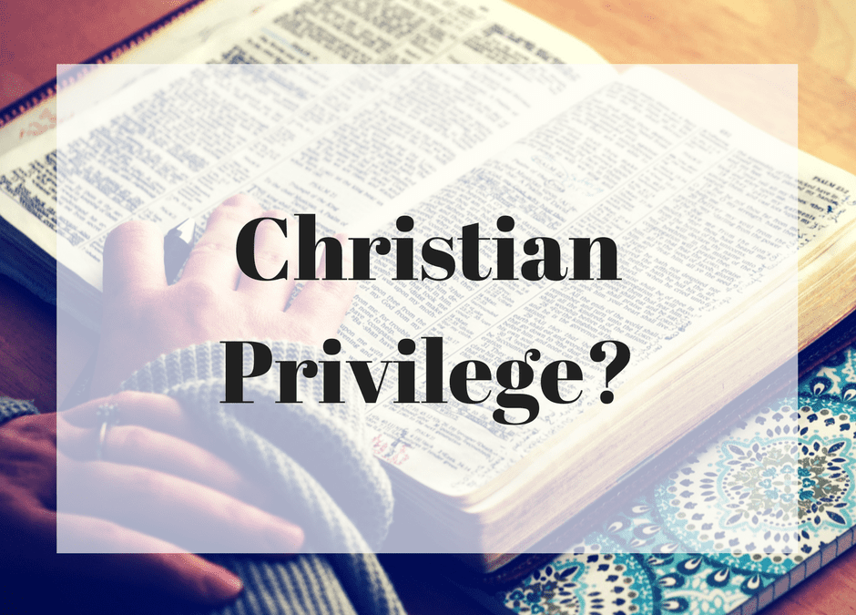 Christian Privilege?