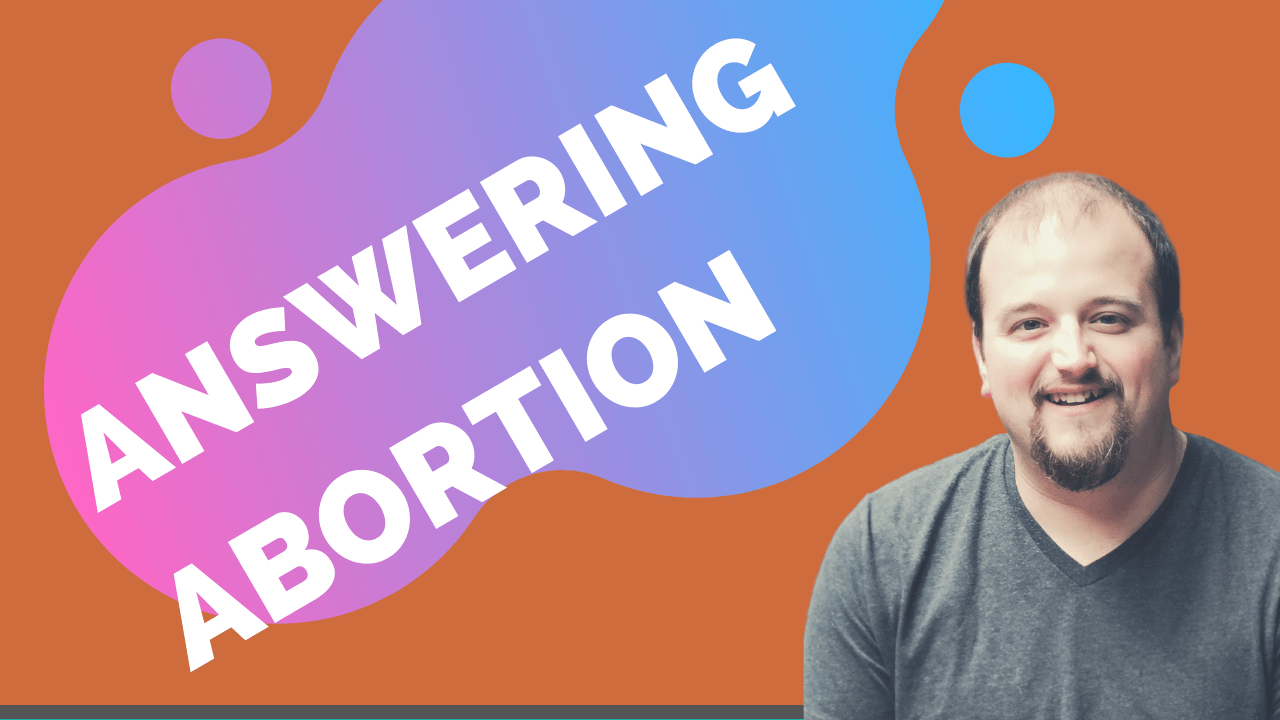 Answering Abortion: The S.L.E.D. Test